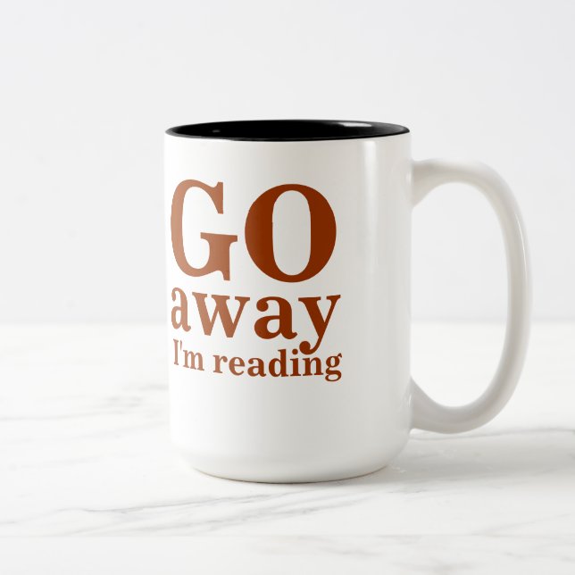 GO away I'm reading mug (Right)