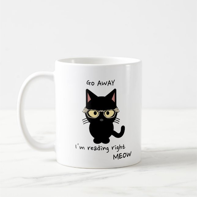 Go Away I'm reading right meow cat mug (Left)