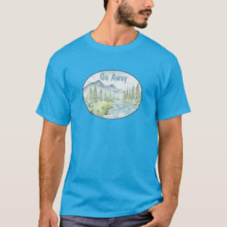 Go Away into Nature T-Shirt