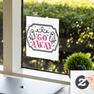 Go Away Pink and Black Halloween Window Cling