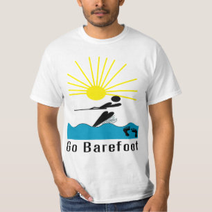 Go Barefoot - Barefoot Water Skiing T-Shirt