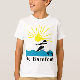 Go Barefoot - Barefoot Water Skiing T-Shirt