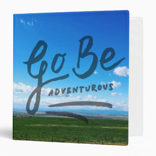 Go Be Adventurous Binder