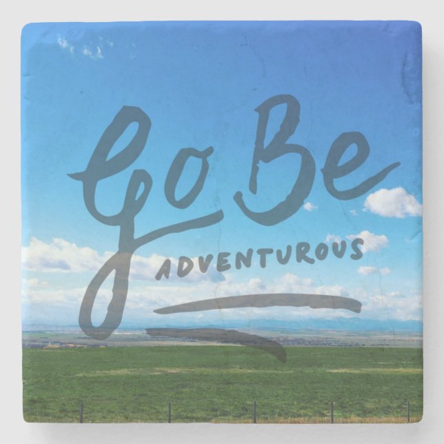Go Be Adventurous Stone Coaster (Front)