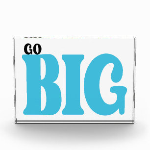 Go Big Motivational Quote Photo Block