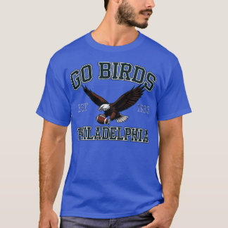Go Birds Philadelphia Est 1933 T-Shirt