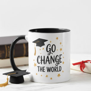 Go Change the World Graduation Quote Design Mug