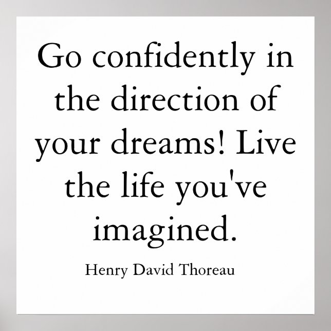 Go confidently in the direction of your dreams!... poster (Front)