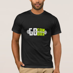 Go Conquer - T-shirt Gym Motivational