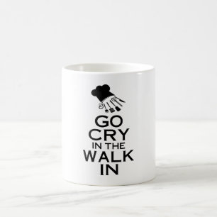 GO CRY IN THE WALK IN COFFEE MUG