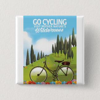 Go Cycling "Visit Mother Nature's Wilderness" 2 Inch Square Button