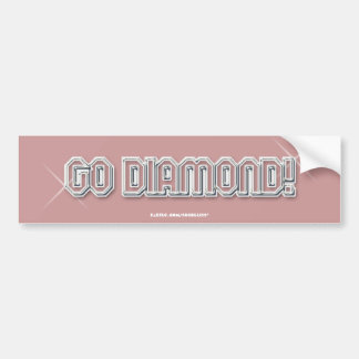 "Go Diamond" Pink Bumper Sticker