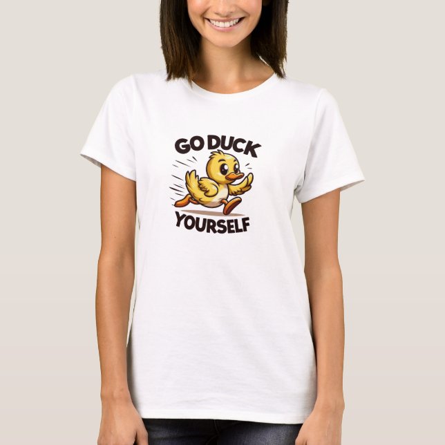 Go duck yourself running duck T-Shirt (Front)
