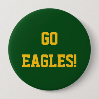 Go Eagles 4 Inch Round Button