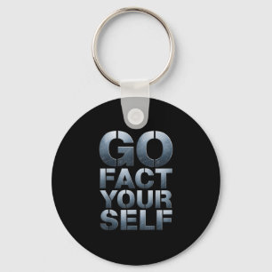 Go Fact Yourself Funny Slogan Science Steel Engine Keychain