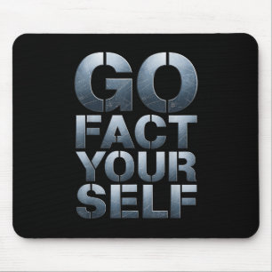 Go Fact Yourself Funny Slogan Science Steel Engine Mouse Pad