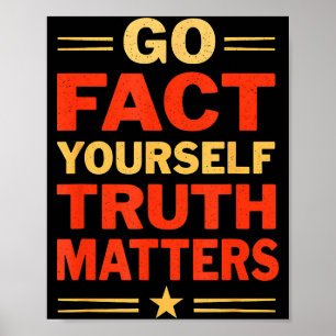 Go Fact Yourself Funny Truth S Slogan Vintage Scie Poster