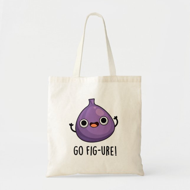 Go Fig-ure Cute Fig Fruit PUn Tote Bag (Front)