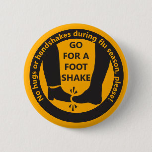 "Go for a foot-shake!" Flu Season Hygiene 2 Inch Round Button
