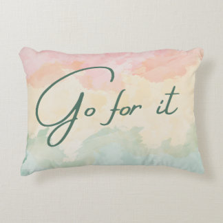Go for it accent pillow