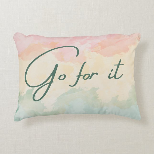 Go for it accent pillow (Front)