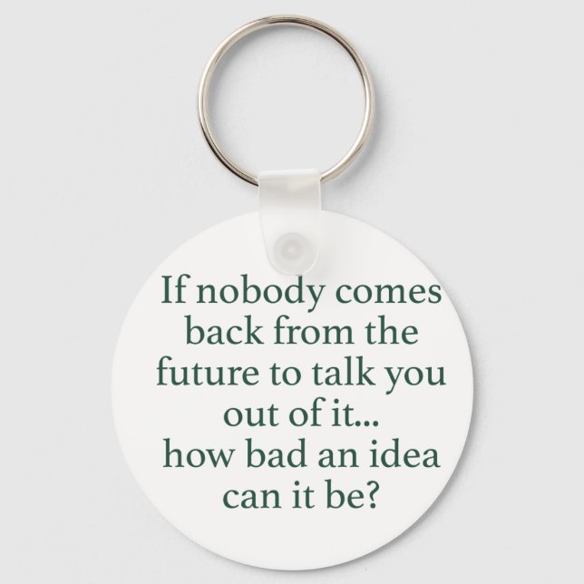 Go For It! Keychain (Front)