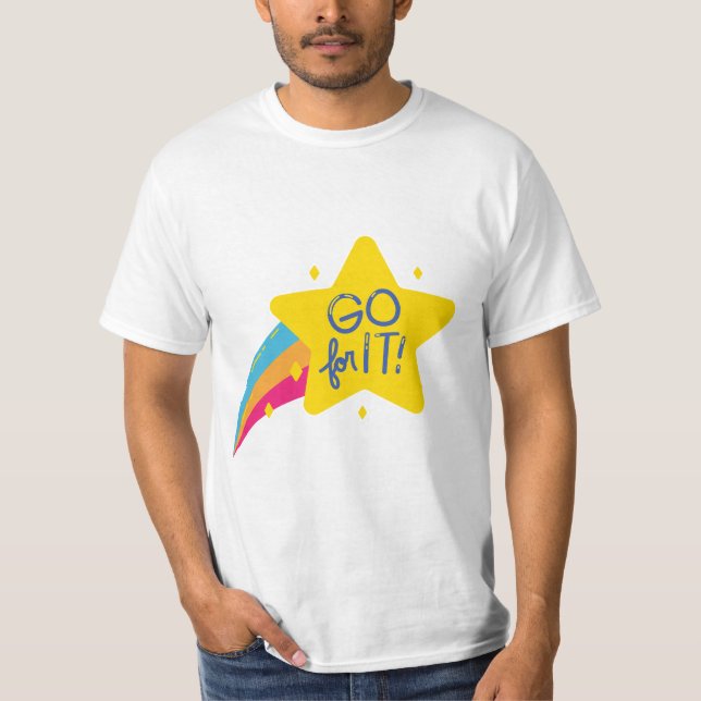 go for it T-Shirt (Front)
