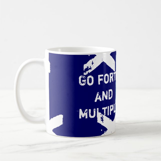 Go Forth and Multiply Math Teacher Mug (Left)