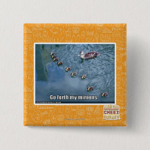 Go forth my minions 2 inch square button