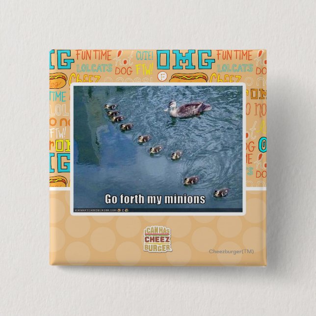 Go forth my minions 2 inch square button (Front)