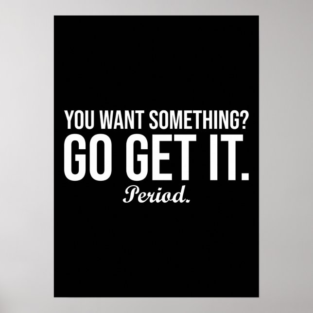 Go Get It - Empower Success Motivational Poster (Devant)
