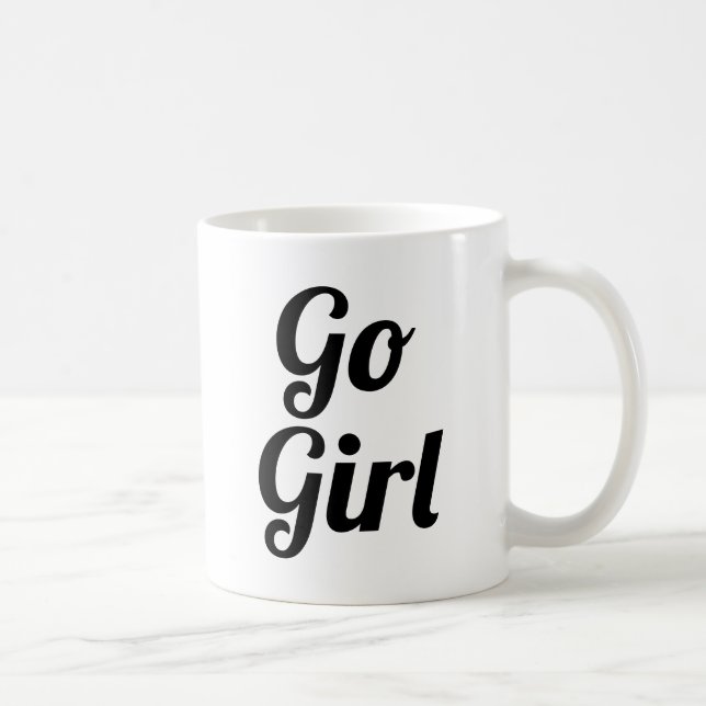 Go Girl | Slogan Mug | typo manuscrite (Droite)