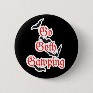 GO GOTH GAWPING Whitby Gothic Weekend Badge