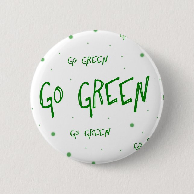 Go Green 2 Inch Round Button (Front)
