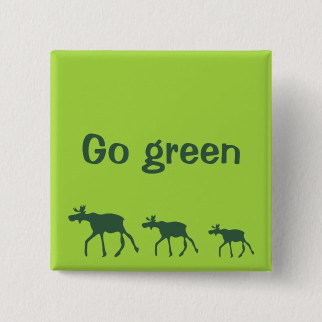 Go green cartoon moose walking green motivational 2 inch square button (Front)