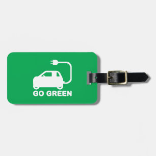 Go Green ~ Drive Electric Cars Luggage Tag