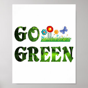Go Green Eco Friendly Vegetarian Save Forest T Shi Poster