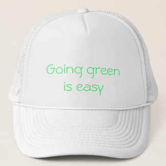 go green, Going green is easy Trucker Hat