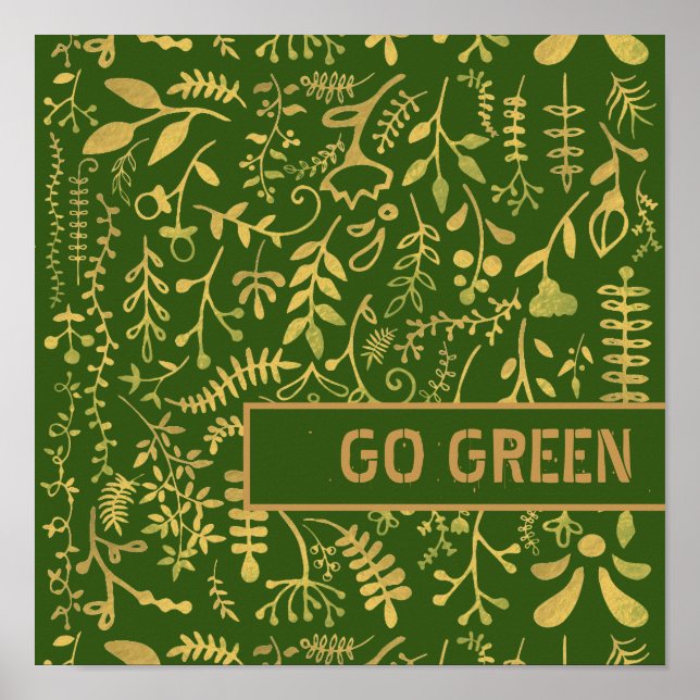 Go Green, Gold Floral Wreath Poster (Front)