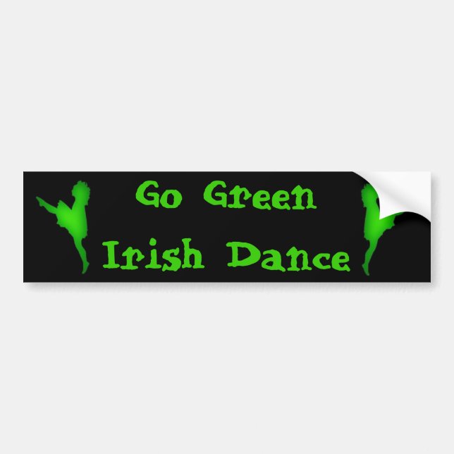 Go Green...Irish Dance Bumper Sticker (Front)