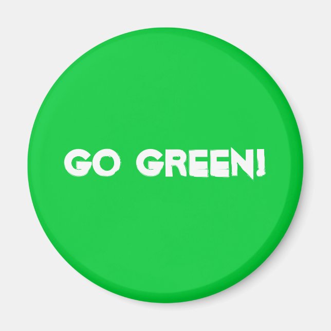Go Green! Magnet (Front)