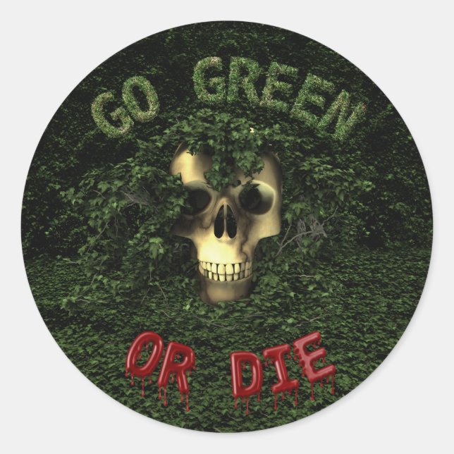Go Green Or Die Sticker (Front)