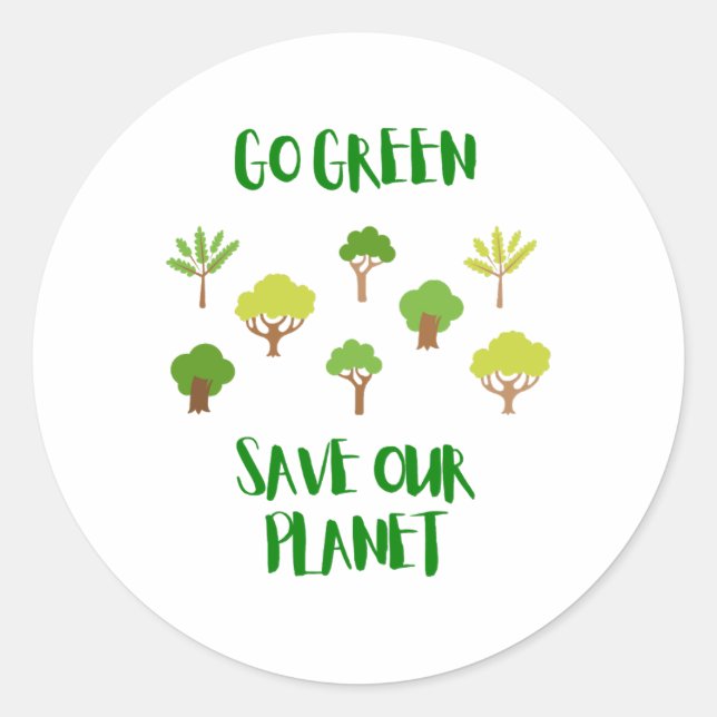 Go Green Save Our Planet Classic Round Sticker (Front)