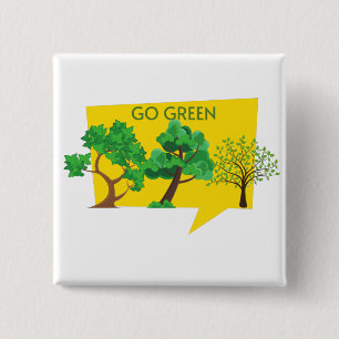 Go Green, Save The Planet Hoodie 2 Inch Square Button