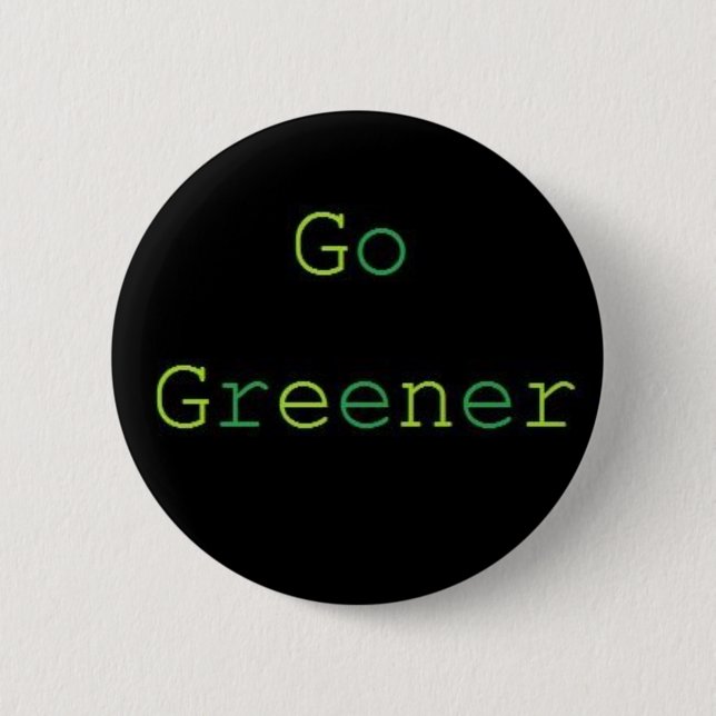Go Greener 2 Inch Round Button (Front)