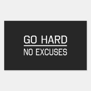 Go Hard No Excuses Sticker