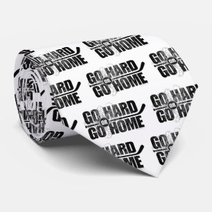 Go Hard or Go Home (Hockey) Tie