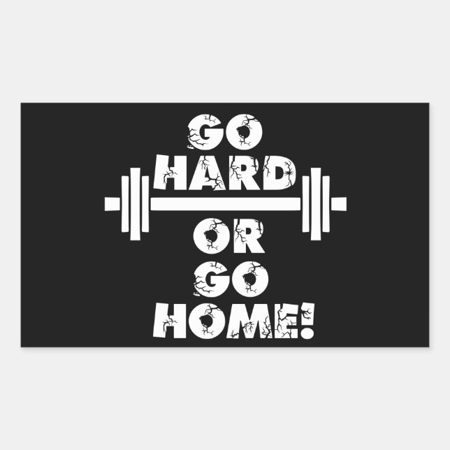 Go Hard or Go Home Sticker (Front)