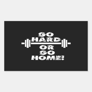 Go Hard or Go Home Sticker