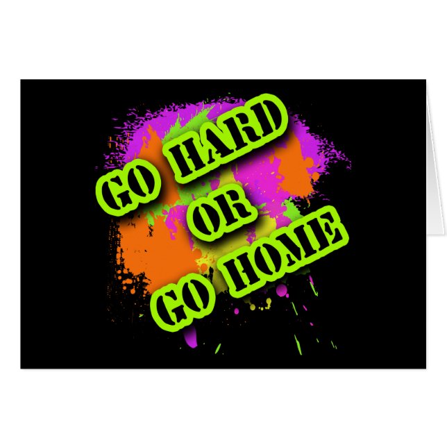 Go Hard or Go Home Tshirts (Front Horizontal)